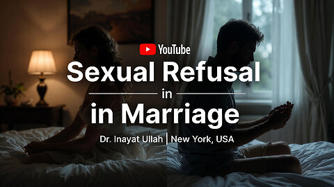 Sexual Refusal in Marriage: A Silent Mental Health Crisis Destroying Intimate Relationships