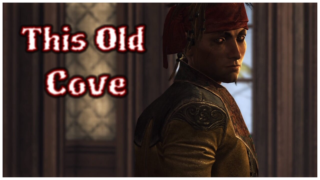 Assassin's Creed IV: Black Flag - This Old Cove