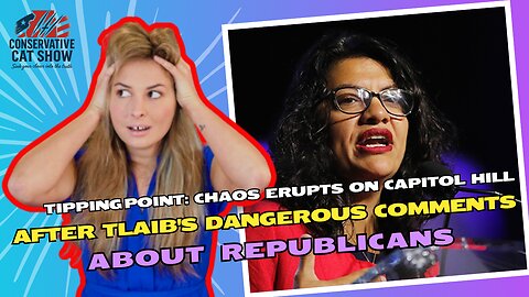 Chaos Erupts on Capitol Hill After Tlaib's Dangerous Comments About Republicans