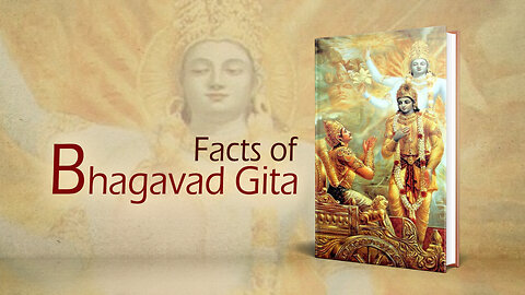 Facts of Bhagavad Gita!