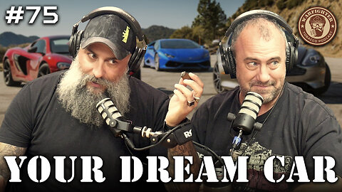 Ep. 75 Your Dream Car