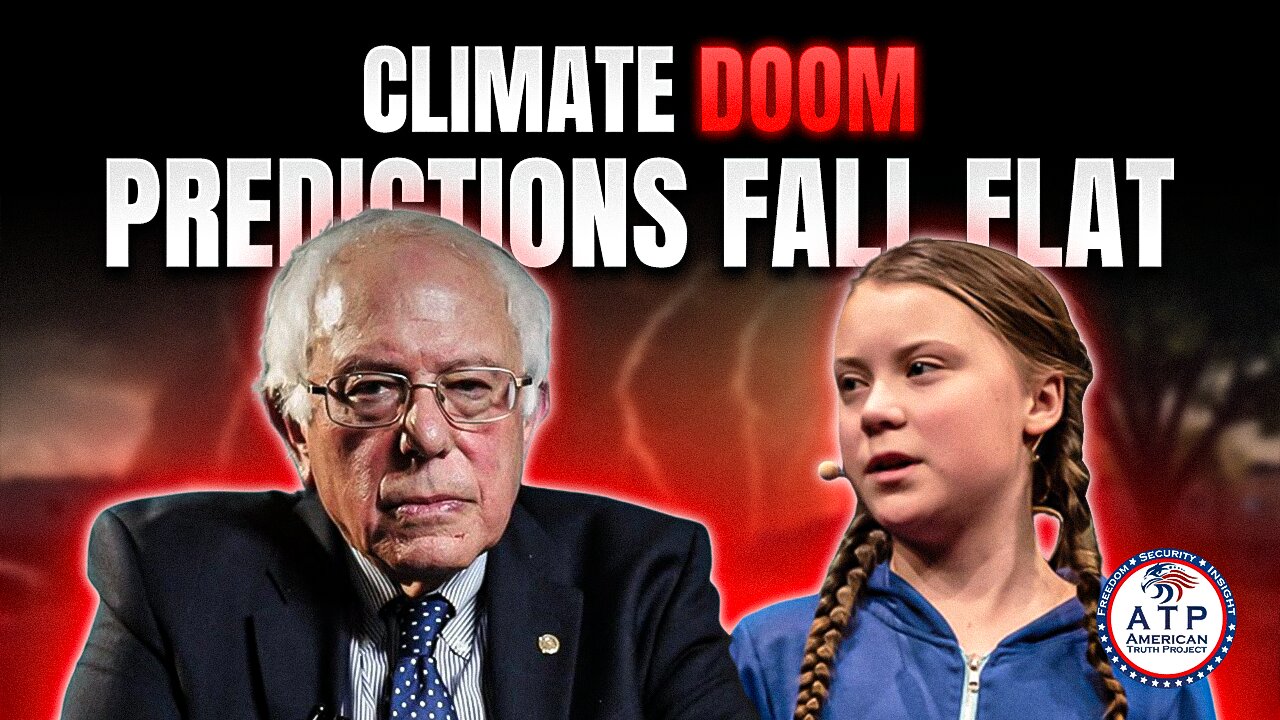 IT'S ALL A LIE: SANDERS & THUNBERG'S CLIMATE DOOM PREDICTIONS FALL FLAT YEARS LATER