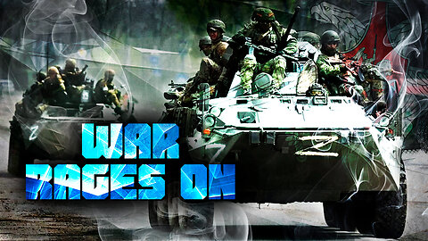 War Rages On: Russian Offensive Intensified Amid High-Level Diplomacy