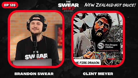 New Zealand's Hottest Hot Sauce |Guest: Clint Meyer | Hot or Not: Fire Dragon Chillies | TSW:Ep 126