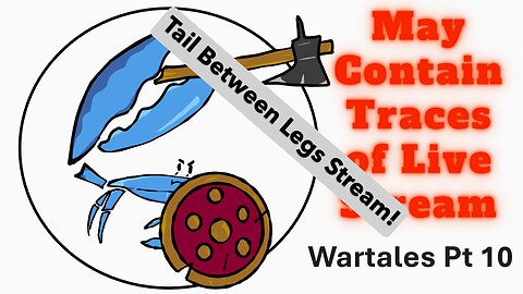 Wartales Pt 10 - the WarTail between legs adventure
