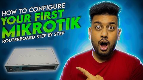 MikroTik Router Configuration Step by Step | MikroTik Series