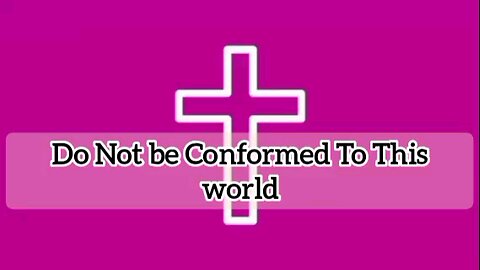 Mind Renewing - Romans 12:2 - Message From God - God's Glory - Giving Honor - God's Voice - God's Word