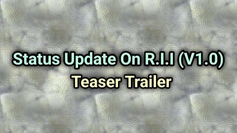 Status Update Of R.I.I (v1.0)