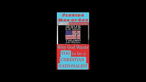 Why God Wants YOU to be a CHRISTIAN NATIONALIST