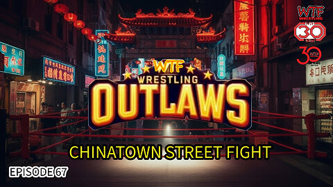 WTF Wrestling Outlaws 6/6/25 | Episode 67