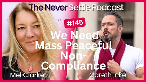 We Need Mass Peaceful Non Compliance with Gareth Icke on The Never Settle Podcast