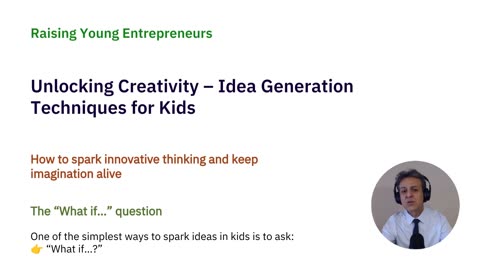 Lesson 4: Unlocking Creativity – Idea Generation Techniques for Kids