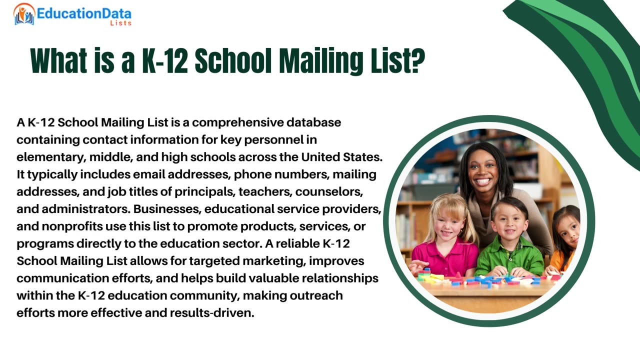 Who Will Benefit from the K-12 School Mailing List ?
