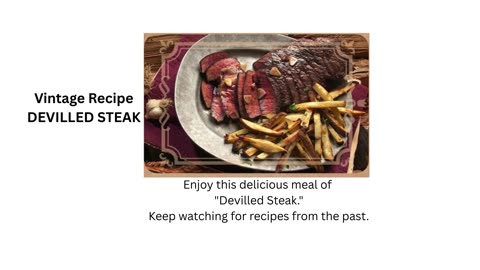 Vintage Recipe-DEVILLED STEAK.