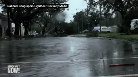 "Race Against Time": 20 Years After Hurricane Katrina, Docuseries Reckons with Aftermath