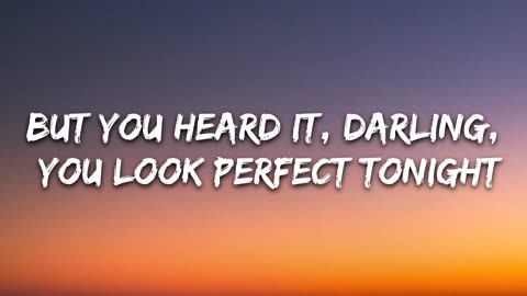 Perfect (Lyrics)