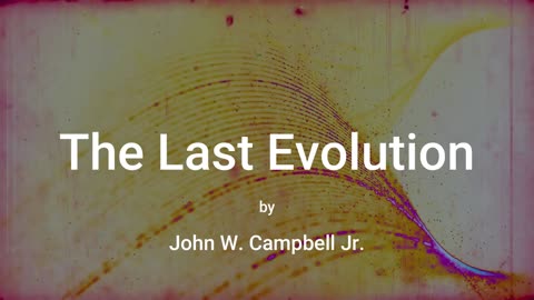 The Last Evolution (audio short story)
