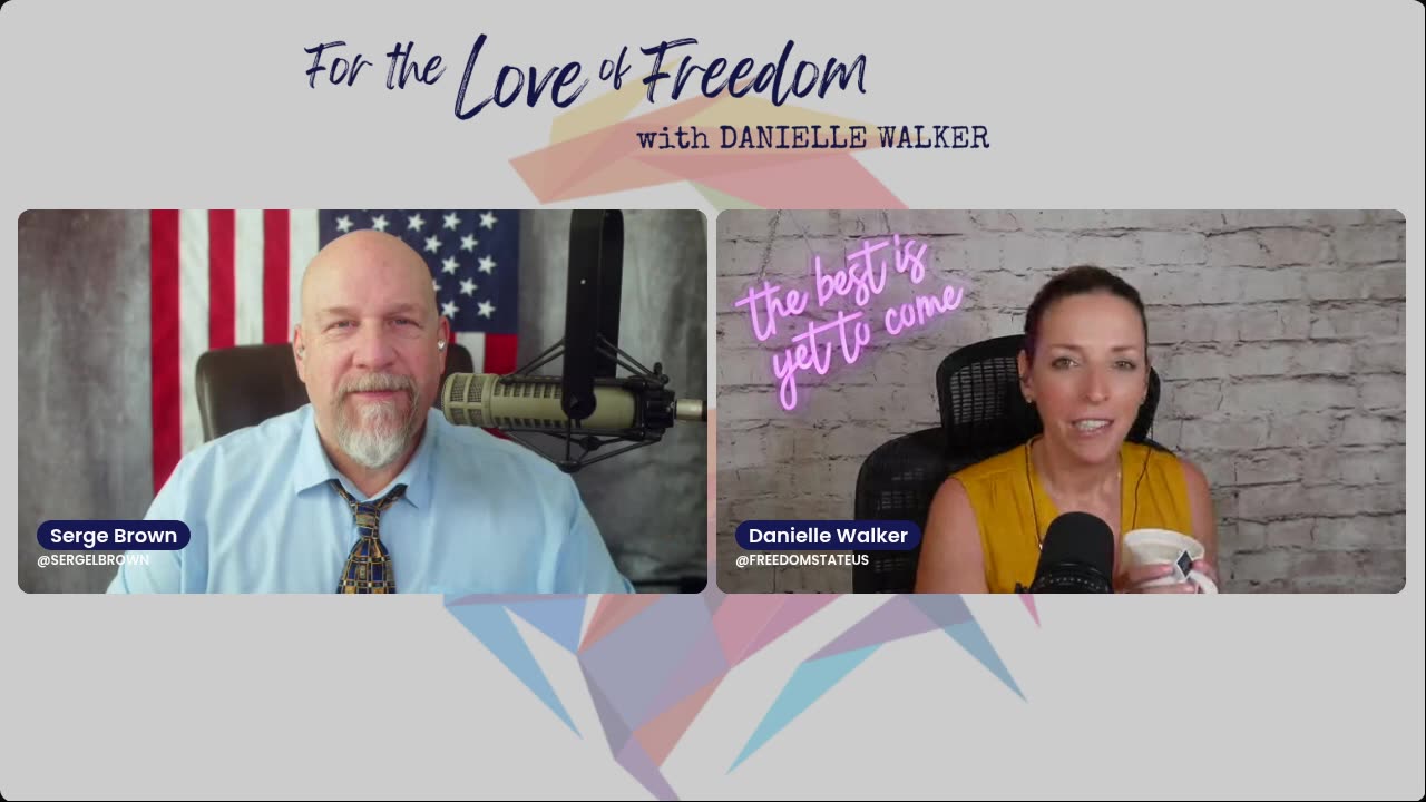 For the Love of Freedom: #13 Clear Skies Will Bring a Bright Future w/ Serge Brown