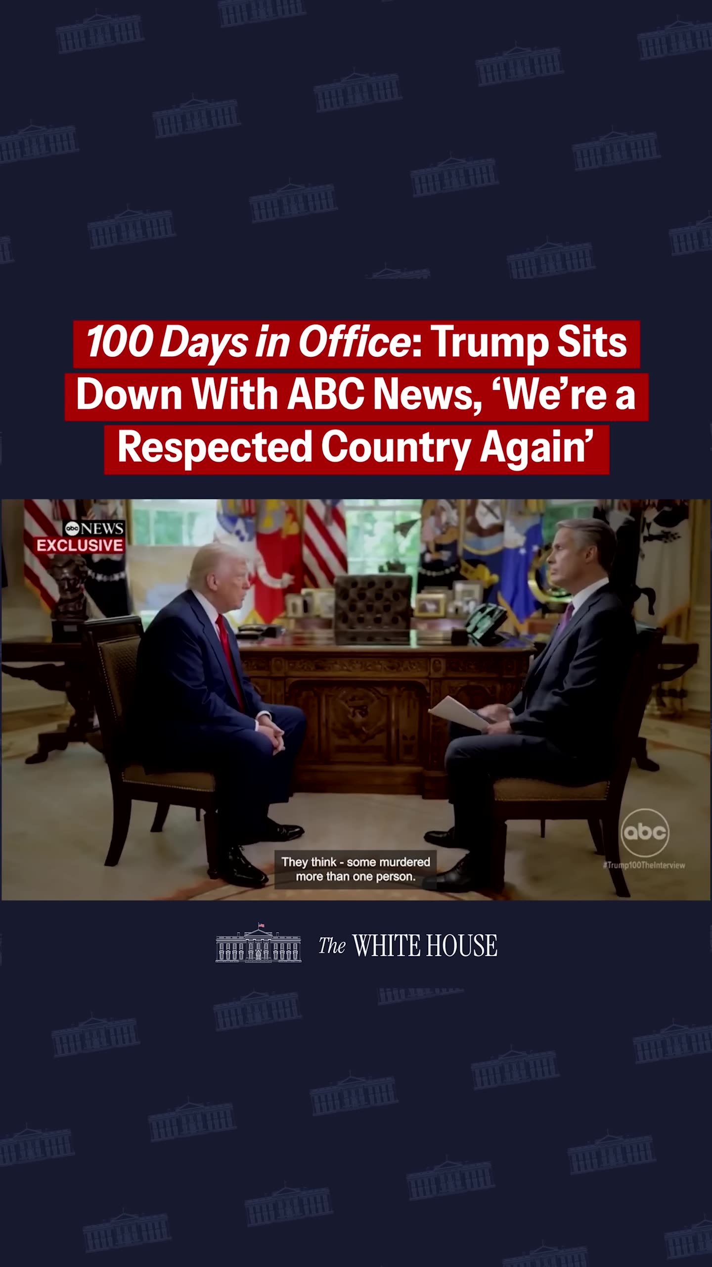 ICYMI On the 100th day, Trump sits down with ABC News, Were a respected country again. 🔥