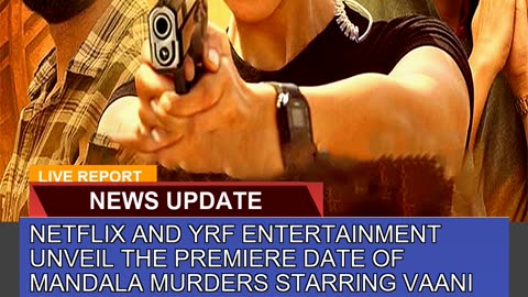 Netflix and Yrf Entertainment Unveil the Premiere
