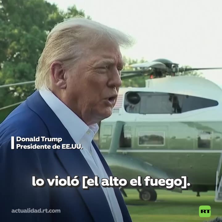Trump: Israel e Irán violaron ambos el cese al fuego
