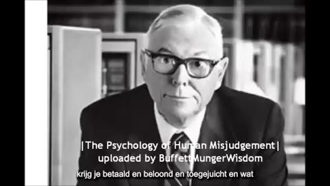 The Psychology of Human Misjudgement - Charlie Munger Full Speech (Dutch/NL Subs)