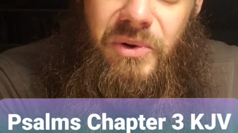 Reading Psalms Chapter 3