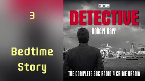 Bedtime Story | | Detective: BBC Radio Drama