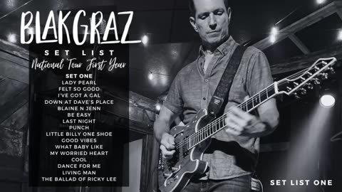 🎶 Blakgraz National Tour CD – Set List One | Full Album (1hr 18min 44sec)