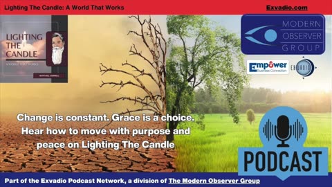 Lighting The Candle - Changes - Ep 224