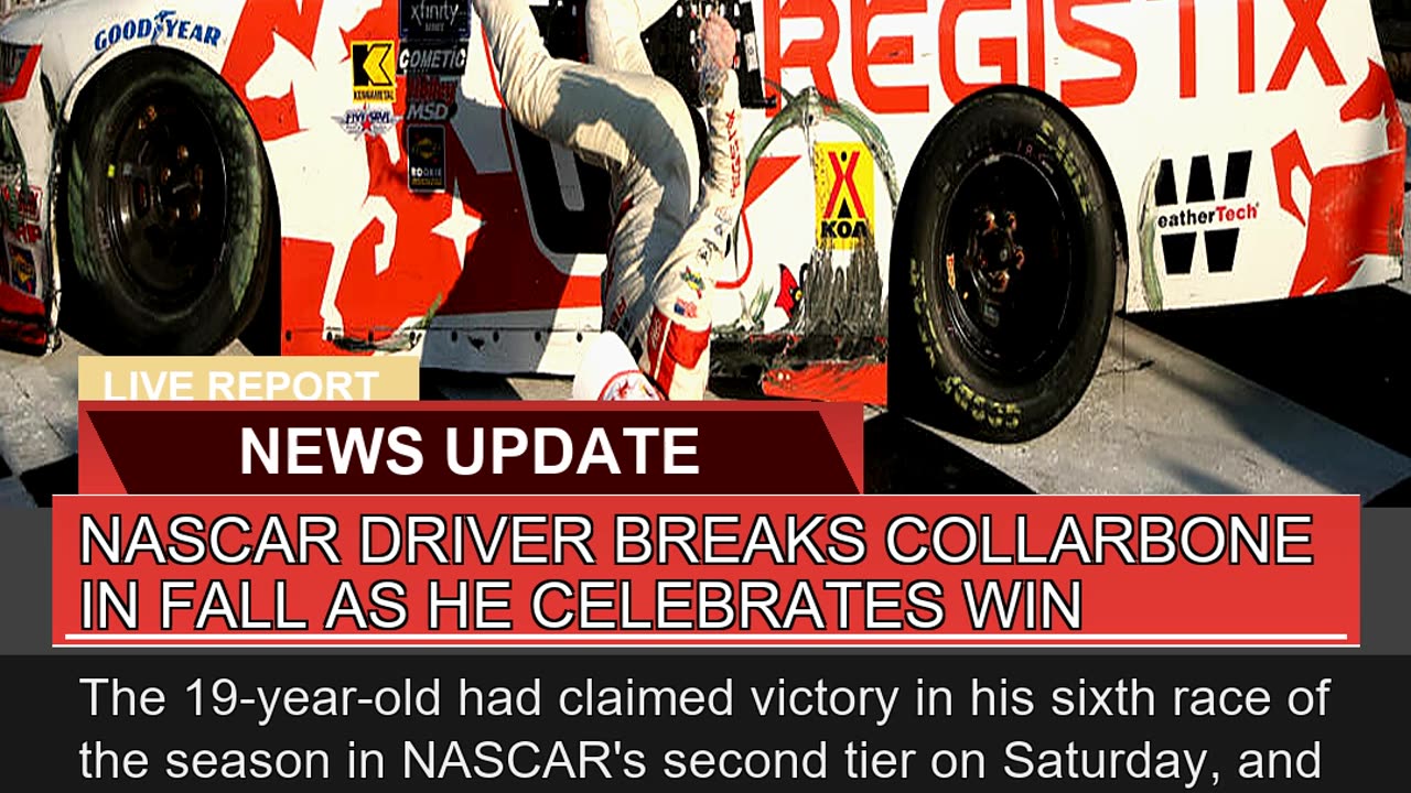 Nascar Driver Breaks Collarbone in Fall as He Cele