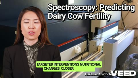Spectroscopy:A New Frontier in Predicting Dairy Cow Fertility