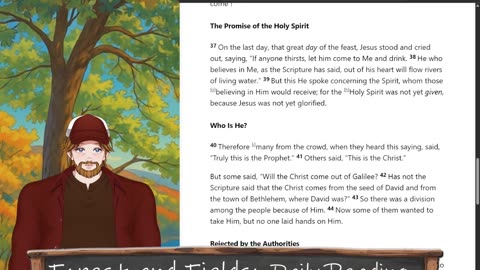 Forest and Fields Daily reading: John 7:37-53