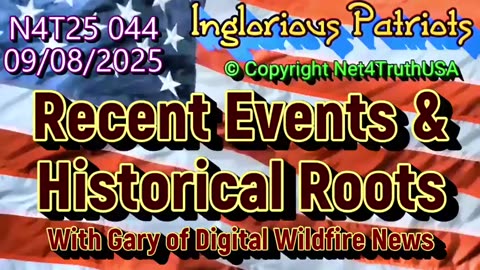 N4T25 044 - Recent Events & Historical Roots