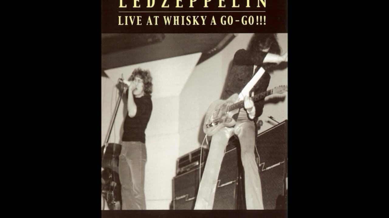 Led Zeppelin 1969-01-05 Whiskey A Go-Go, Los Angeles, CA