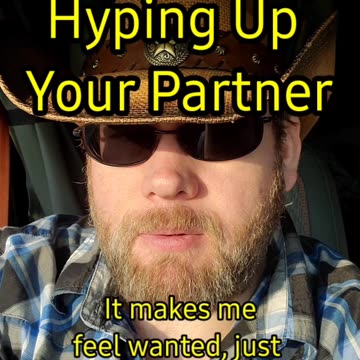 Hyping Up Your Partner