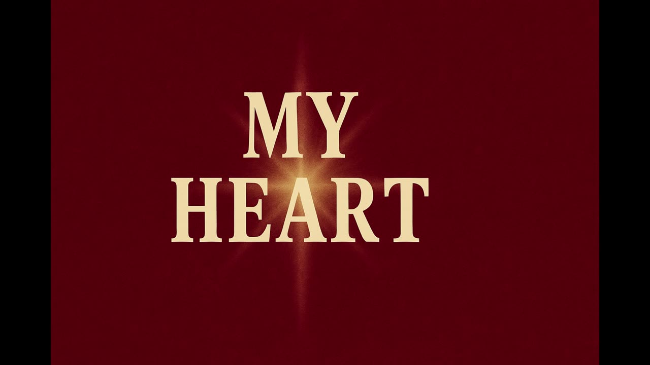 My Heart