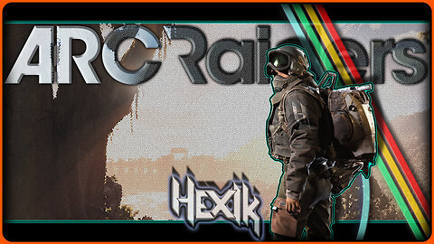 E N C O U R A G E | [Arc Raiders]