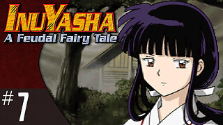 Inuyasha: A Feudal Fairy Tale (part 7) | Kikyō （桔梗）