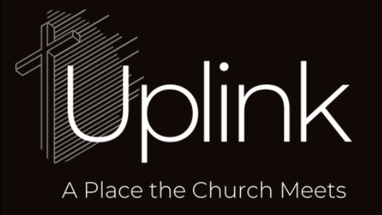 Uplink Ministries | Test Video | Saturday