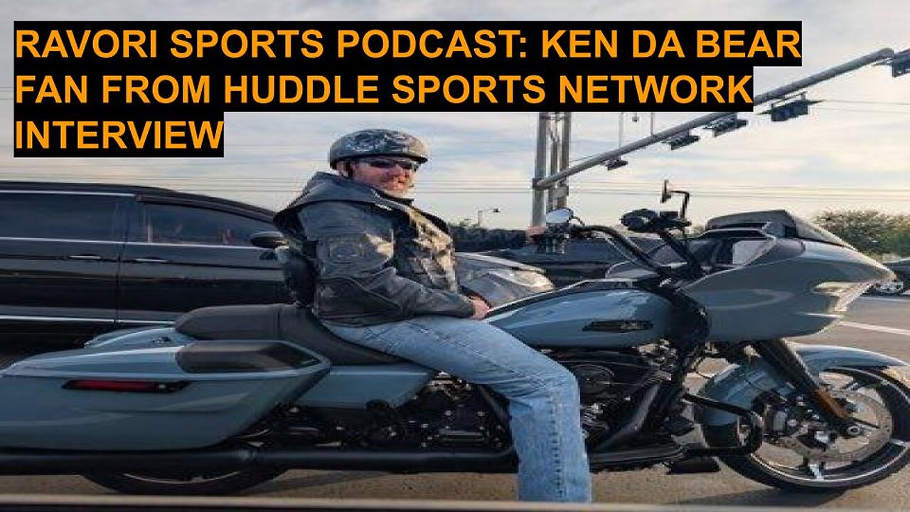 KEN DA BEAR FAN FROM HUDDLE SPORTS NETWORK INTERVIEW