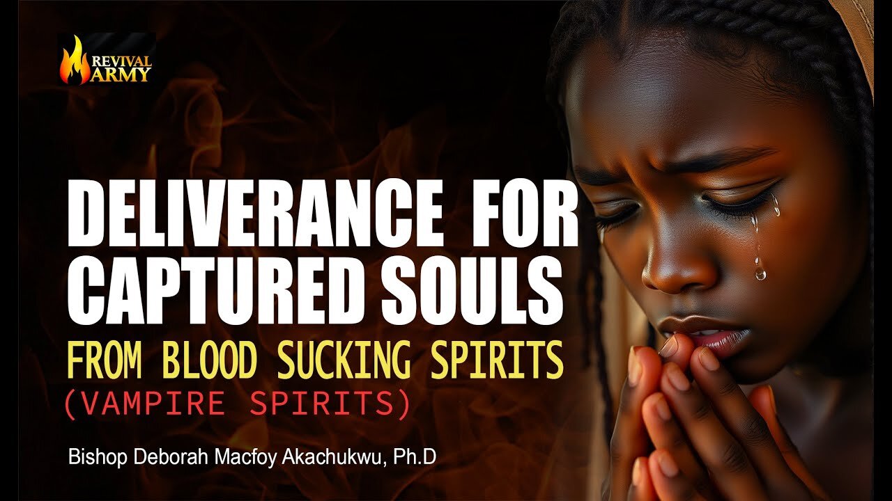 Deliverance for Captured Souls
