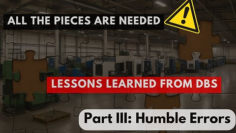 Lessons from the Danaher Business System Office III - Humble Errors: Mistakes Made Creating DBS