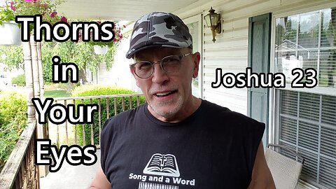 Thorns in Your Eyes: Joshua 23