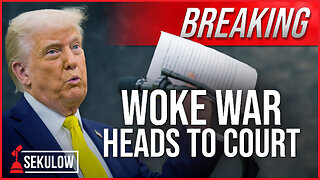 BREAKING: Woke War Heads to Court