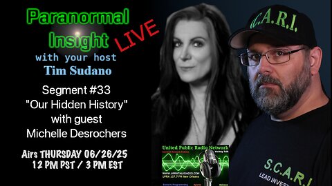 Paranormal Insight - A Discussion About Our Hidden History with Michelle Desrochers