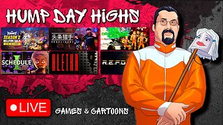 🔴HUMP DAY HiGHS EARLY EDiTION | CARTOONS | GAMES RETRO NEW |