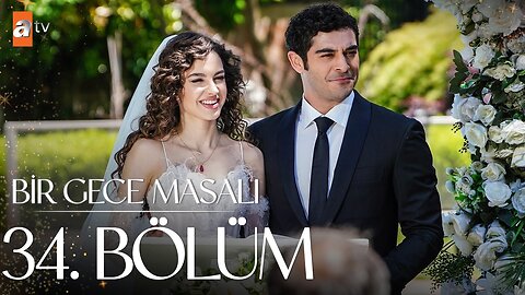 Bir Gece Masali - Capitulo 34