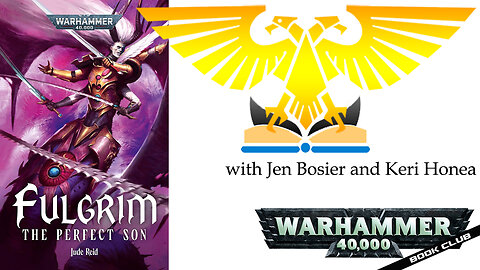 WH40k Book Club Episode #148 - Fulgrim: The Perfect Son by Jude Reid