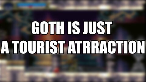 GOTH IS JUST A SIDESHOW NOW